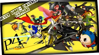 [Persona 4] [English Cover] Never More- Sapphire [Intralism]