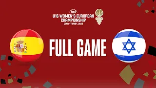 Spain v Israel | Full Basketball Game | FIBA U16 Women's European Championship 2023