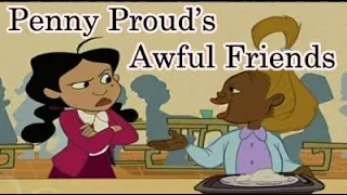 Penny Proud's Awful Friends