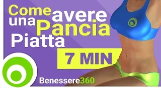 Come Avere una Pancia Piatta - 7 Minuti di Esercizi Addominali