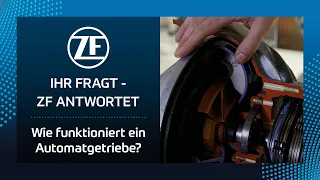 Wie funktioniert ein Automatgetriebe? IHR FRAGT – ZF ANTWORTET