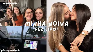 VLOG DA LIPO DA MINHA NOIVA! | minha mãe veio, vlog de viagem...