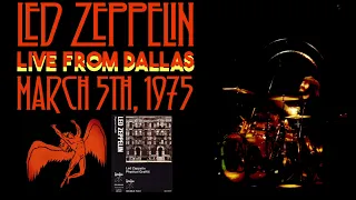 Led Zeppelin - Live in Dallas, TX (March 5th, 1975) - BEST SOUND/MOST COMPLETE