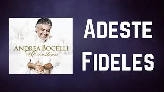 Andrea Bocelli - Adeste Fideles (Lyrics)