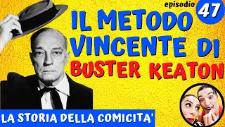 THE BUSTER KEATON METHOD History of Comedy ep. 47