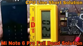 Mi note 6 Pro Dead Problem Solution | CPU Line Short Problem Solution