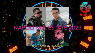 Napoli mix estate 2023 - Hit Napoli remix  estate 2023 - Radio Web Social mix by Mister Federik