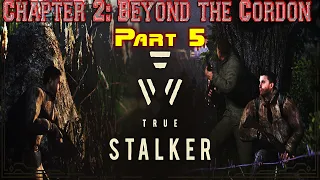 [ Full Concept Modification ] TRUE S.T.A.L.K.E.R. - Chapter 2 Beyond the Cordon | 1440p | Part 5 |