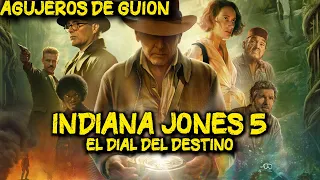 Agujeros de Guion: INDIANA JONES y el DIAL del DESTINO (Errores, review, reseña, crítica y resumen)