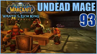 Let's Play WoW - WOTLK Classic - Undead Mage - Part 93 | Fresh Server Skyfury | Gameplay Walkthrough