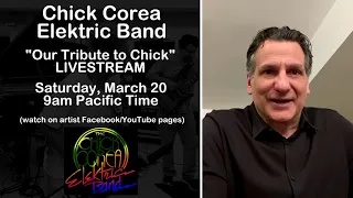 "Our Tribute to Chick" : Promo for Elektric Band LIVESTREAM