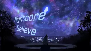 Nightcore - Believe