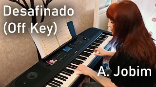 Desafinado (Off Key) — Joao Gilberto on YAMAHA DGX-670