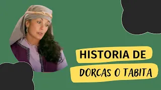 HISTORIA DE DORCAS- TABITA