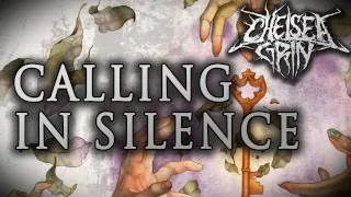 Chelsea Grin - "Calling in Silence" (Lyrics Video)