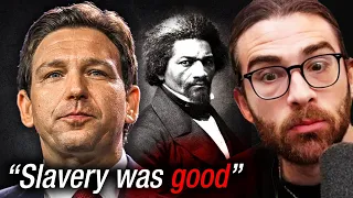 Ron Desantis's INSANE Take on Slavery! | HasanAbi