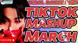 TIKTOK MASHUP MARCH 2024 NEW TREND VIRAL DANCE PHILIPPINE 🇵🇭