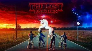 Last Unicorn BUT it's STRANGER THINGS Style