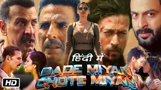 Bade Miyan Chote Miyan Full Movie 2024 Review and Collection | Akshay Kumar | Tiger Shroff | Ronit