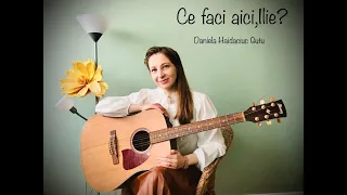 Daniela Haidaciuc Guțu "Ce faci tu aici, Ilie?" NOU [Official audio]