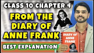 The Diary Of Anne Frank Class 10 | English Class 10 Chapter 4 | Full Chapter/Summary/Questions