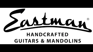 Eastman Guitars- are they any good?