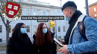 Asking Harvard Students How They Got Into Harvard P3 + How Attractive Are Harvard Students? *JUICY*