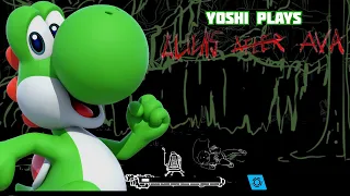 Yoshi plays - Aliens After Ava !!!