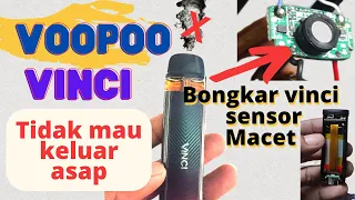 Sensor voopoo vinci || vinci macet|| vinci tak mau keluar asap |firing @sakwayahwayah