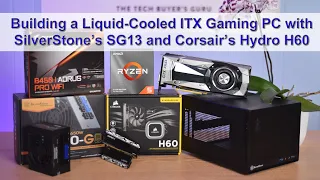 The $1500 Mini-ITX Gaming PC Build - Assembly Guide feat. SilverStone's SG13 and Corsair's Hydro H60