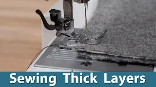 How to Sew With Thick Layers of Fabric - Multiple Layers