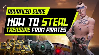 Sea of Thieves: How To Steal From Pirates [ADVANCED GUIDE & WALKTHROUGH]