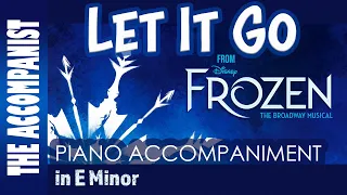 LET IT GO from FROZEN (Musical) - Piano Accompaniment - Karaoke