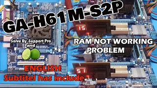 Ram Not Working or Ram Slot Not Working Problem On GA-H61M-S2P , Solved By support Pro / New Trick