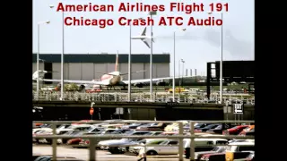 American Airlines AA DC-10 Flight 191 Chicago Ohare Airline Crash ATC Audio N110AA