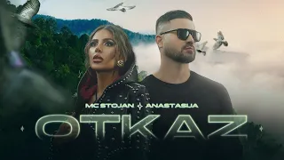 MC STOJAN X ANASTASIJA - OTKAZ (OFFICIAL VIDEO)