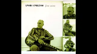 Larry Carlton (2005) Firewire