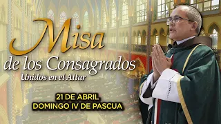 Santa Misa de los CONSAGRADOS con el P. Manuel Rodríguez ⛪ 21 de abril de 2024
