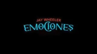 JAY WHEELER - EMOCIONES (ALBUM COMPLETO) 2022