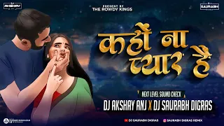 Kaho Na Pyar Hai | High Gain Sound Check | Dj AKshay ANJ Satara x Dj Saurabh Digras