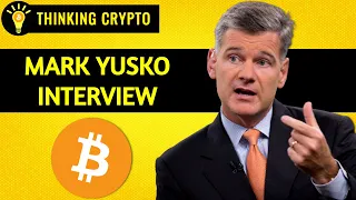 Mark Yusko Talks Bitcoin Pumping in a Banking Crisis, Operation Chokepoint 2.0 Crypto, & Fed Pivot