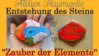 Entstehung des Steins "Zauber der Elemente"