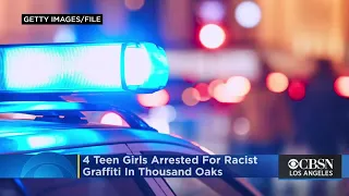 4 Teen Girls Arrested For Racist Graffiti In Thousand Oaks, Using Ethnically Derogatory Language Aga