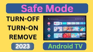 Android TV se Safe Mode Remove/Exit/Turn-off karna sikhe