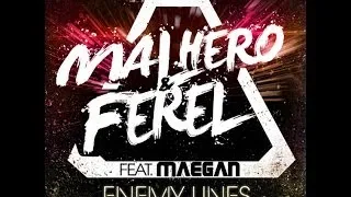 Malhero & Ferel - Enemy Lines (Radio Edit)