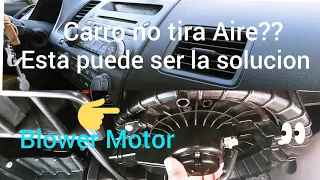 (Blower Motor)honda civic 2006-2011 Tu auto no tira aire ni caliente ni helado esta es la solucion