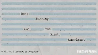 Book Banning and the First Amendment