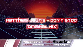 Matthias Jeytis - Don't Stop (Original Mix)