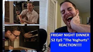 Americans React | FRIDAY NIGHT DINNER | The Yoghurts Season 2 Episode 5 | REACTION