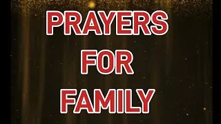 PRAYERS FOR FAMILY PROTECTION